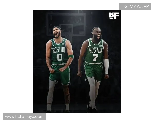 凯尔特人新赛季阵容调整引关注 球迷期待塔图姆与新援配合表现